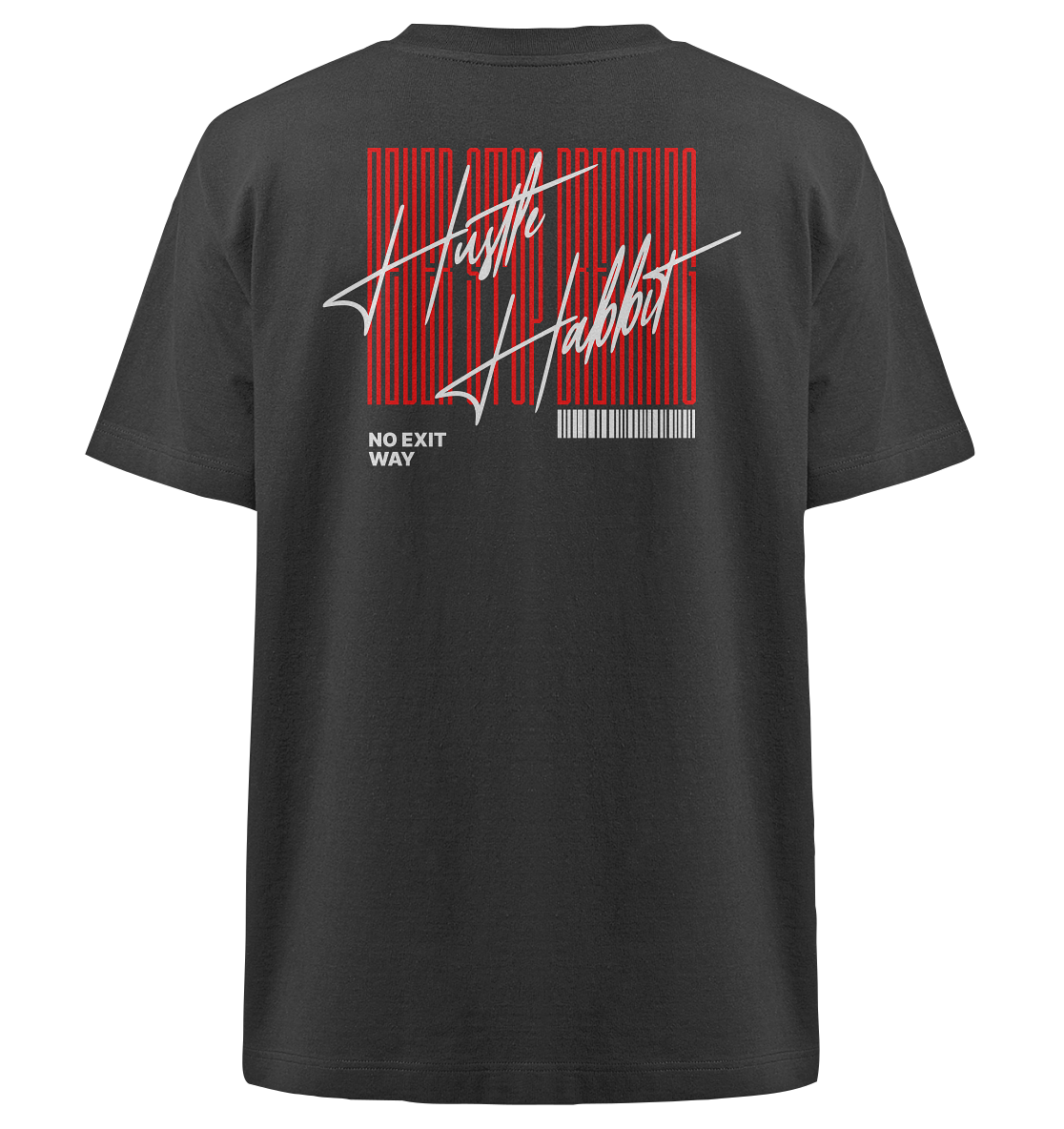 HUSTLE HABBIT OVERSIZE SHIRT